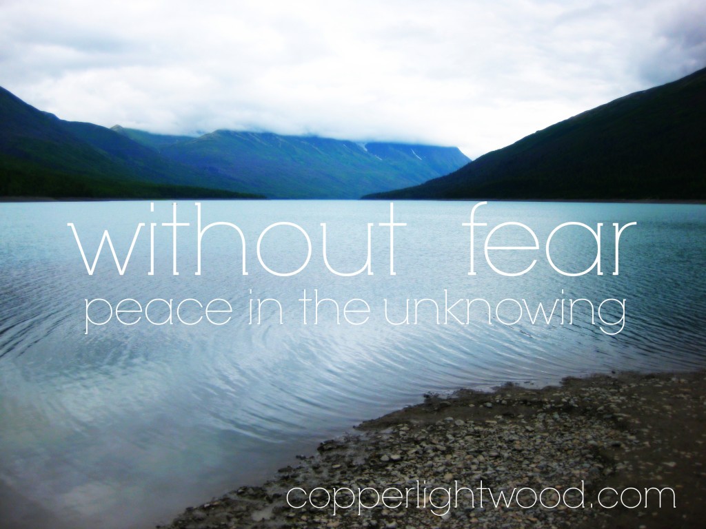 without fear: peace in the unknowing