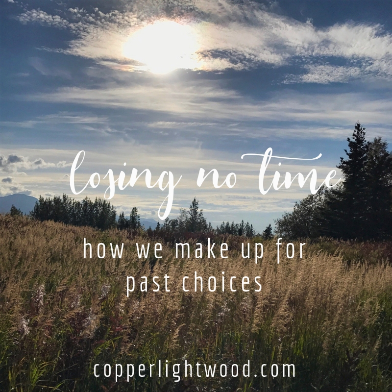 losing no time: how we make up for past choices
